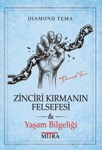 Zinciri Kırmanın Felsefesi