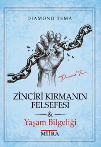 Zinciri Kırmanın Felsefesi