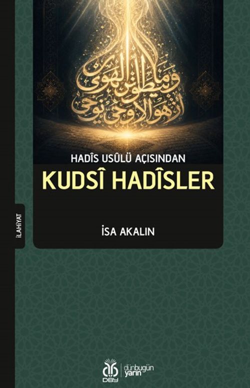Hadis Usulü Açısından Kudsi Hadisler