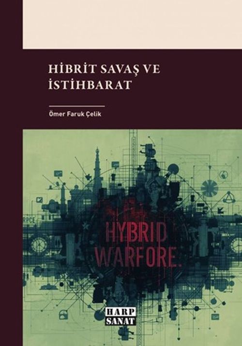 Hibrit Savaş ve İstihbarat