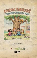 Kıkırdak Kardeşliği / Teneffüste Patlayan Plan
