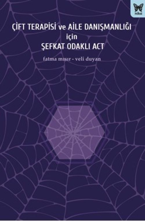 Çift Terapisi ve Aile Danışmanlığı İçin Şefkat Odaklı Act