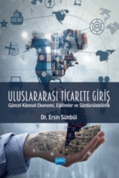 Uluslararası Ticarete Giriş & Güncel Küresel Ekonomi, Eğilimler ve Sürdürülebilirlik