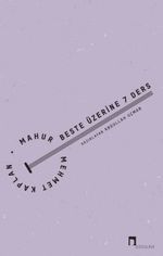 Mahur Beste Üzerine 7 Ders