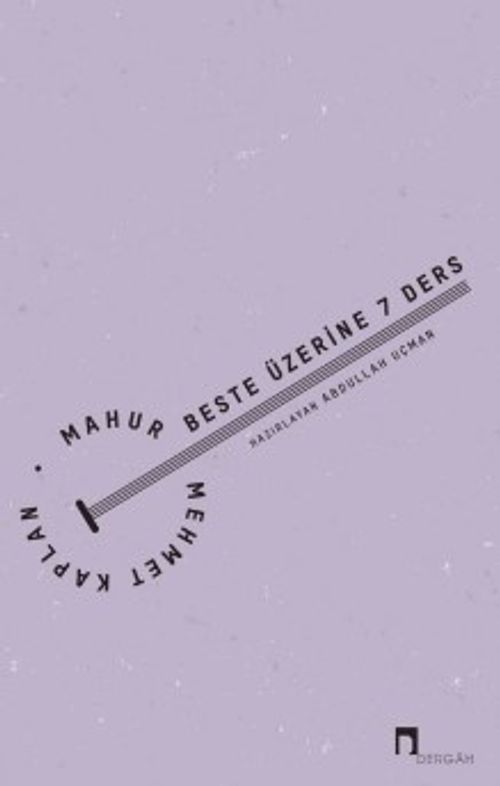 Mahur Beste Üzerine 7 Ders