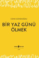 Bir Yaz Günü Ölmek