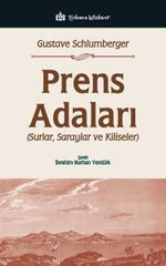 Prens Adaları & Surlar, Saraylar ve Kiliseler