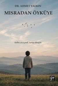 Mısradan Öyküye & Kalbin Sözü Şiirdi, Öyküye Dönüştü
