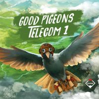 Good Pigeons Telecom 1