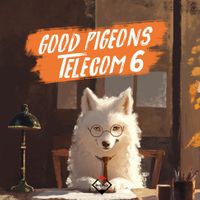 Good Pigeons Telecom 6