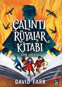 Çalıntı Rüyalar Kitabı / Son Savaş