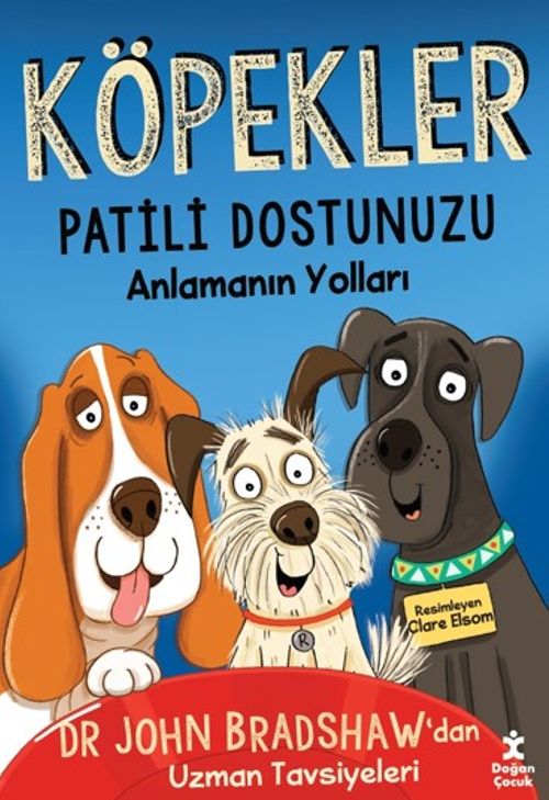 Köpekler & Patili Dostunuzu Anlamanın Yolları