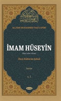 İmam Hüseyin (a.s) Öncü Kültürün Şehidi  Yazılar