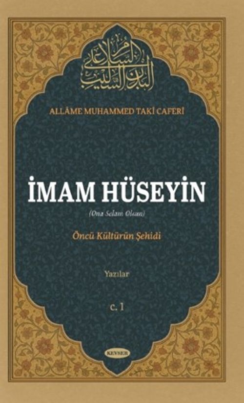 İmam Hüseyin (a.s) Öncü Kültürün Şehidi  Yazılar