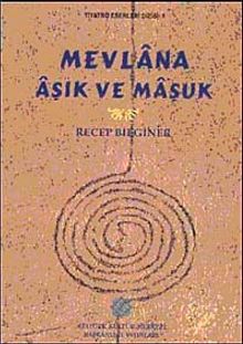 Mevlana Aşık ve Maşuk