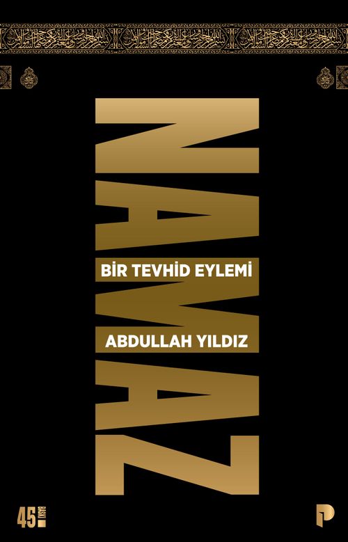 Namaz / Bir Tevhid Eylemi