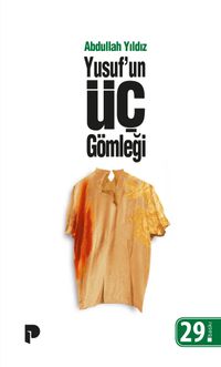 Yusuf'un Üç Gömleği