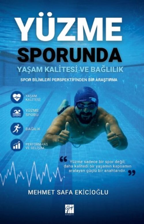 Yüzme Sporunda Yaşam Kalitesi ve Bağlılık Spor Bilimleri Perspektifinden Bir Araştırma