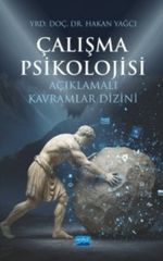 Çalışma Psikolojisi Açıklamalı Kavramlar Dizini