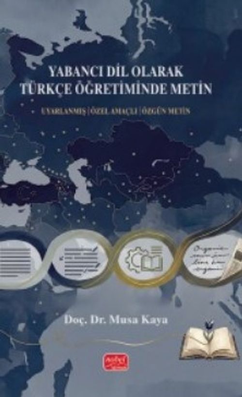 Yabancı Dil Olarak Türkçe Öğretiminde Metin & Uyarlanmış - Özel Amaçlı- Özgün Metin