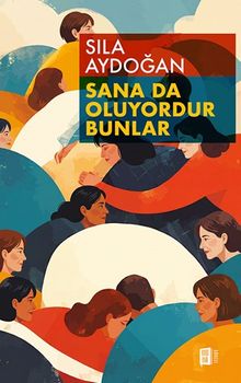 Sana Da Oluyordur  Bunlar