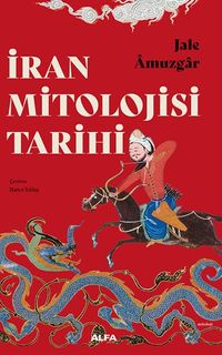 İran Mitolojisi  Tarihi