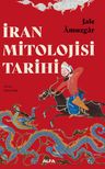 İran Mitolojisi  Tarihi
