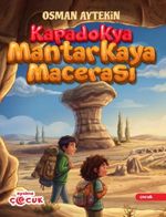Kapadokya Mantarkaya Macerası