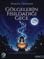 Gölgelerin Fısıldadığı Gece