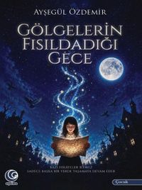 Gölgelerin Fısıldadığı Gece