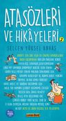 Atasözleri ve Hikayeleri 2