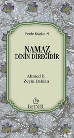 Namaz Dinin Direğidir