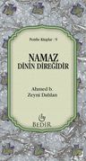Namaz Dinin Direğidir