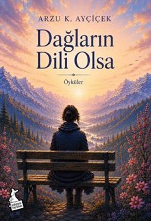 Dağların Dili Olsa