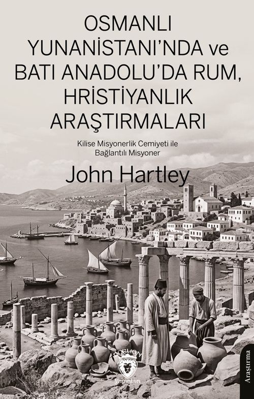 Osmanlı Yunanistan'ında ve Batı Anadolu'da Rum, Hristiyanlık Araştırmaları