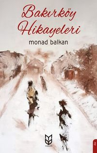 Bakırköy Hikayeleri