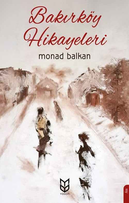 Bakırköy Hikayeleri