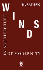 Winds Of Modernity in Architecture