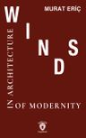 Winds Of Modernity in Architecture
