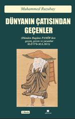 Dünyanın Çatısından Geçenler