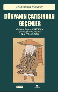 Dünyanın Çatısından Geçenler