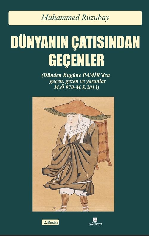 Dünyanın Çatısından Geçenler