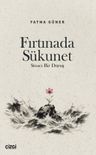 Fırtınada Sükunet &amp; Stoacı Bir Duruş