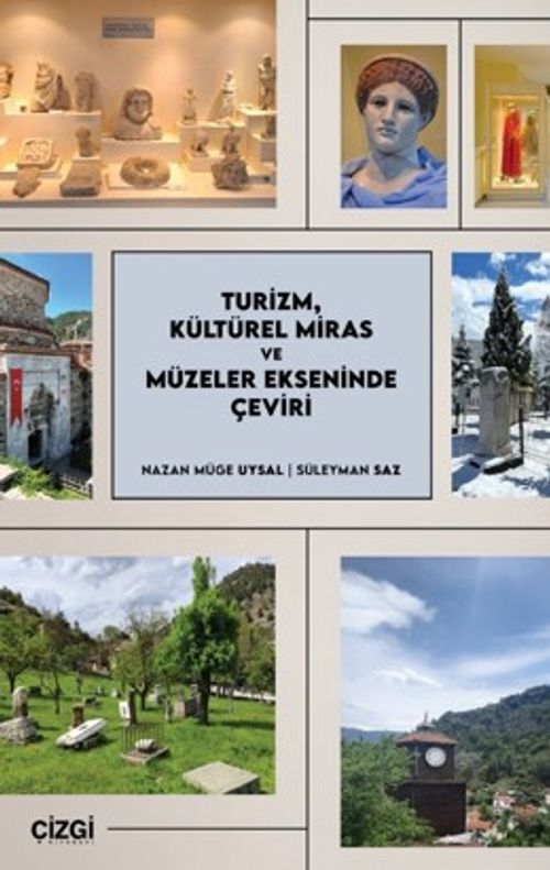Turizm, Kültürel Miras ve Müzeler Ekseninde Çeviri