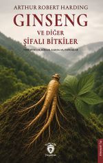 Ginseng ve Diğer Şifalı Bitkiler