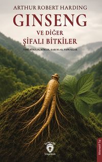 Ginseng ve Diğer Şifalı Bitkiler