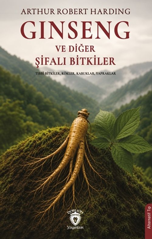Ginseng ve Diğer Şifalı Bitkiler