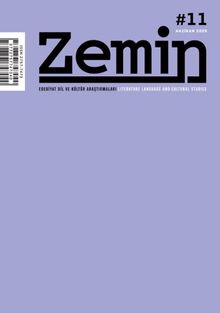 Zemin: Edebiyat Dil ve Kültür Araştırmaları Sayı:11