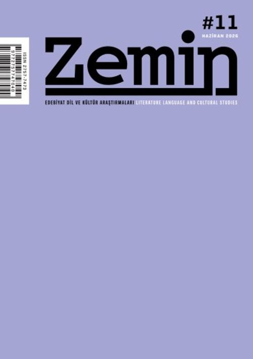 Zemin: Edebiyat Dil ve Kültür Araştırmaları Sayı:11