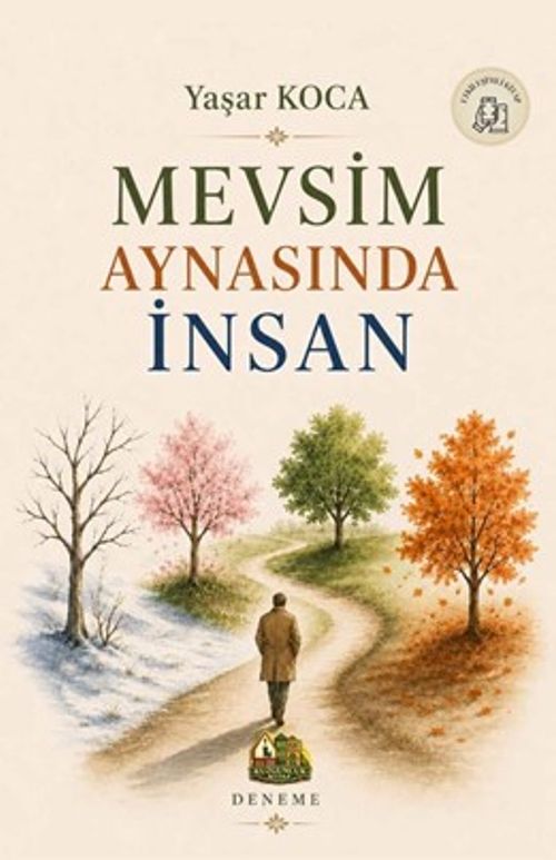 Mevsim Aynasında İnsan